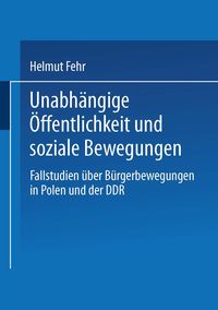 Produktbild: Unabh&auml;ngige &Ouml;ffentlichkeit und soziale Bewegungen