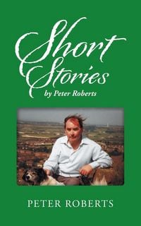 Produktbild: Short Stories by Peter Roberts