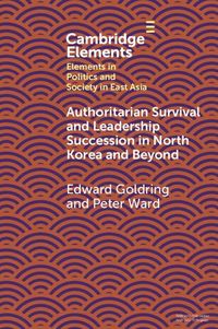 Produktbild: Authoritarian Survival and Leadership Succession in North Korea and Beyond