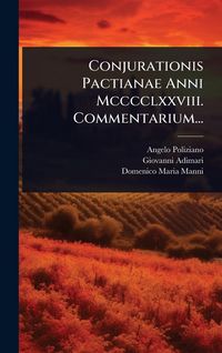 Produktbild: Conjurationis Pactianae Anni Mcccclxxviii. Commentarium...