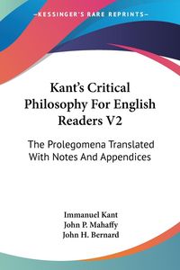 Produktbild: Kant, I: Kant's Critical Philosophy For English Readers V2