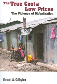 Produktbild: Gallagher, V: The True Cost of Low Prices
