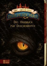 Bild vom Artikel Die geheime Drachenschule - Das Handbuch für Drachenreiter vom Autor Emily Skye