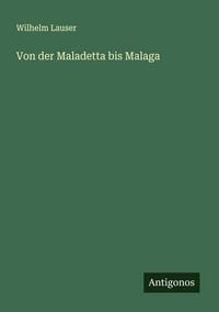 Produktbild: Von der Maladetta bis Malaga