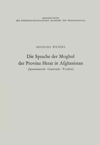 Produktbild: Die Sprache der Moghol der Provinz Herat in Afghanistan
