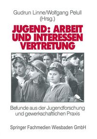 Produktbild: Jugend: Arbeit und Interessenvertretung in Europa