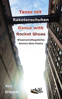 Bild vom Artikel Tanze mit Raketenschuhen - Dance with Rocket Shoes vom Autor Alex Dreppec