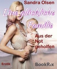 Produktbild: Eine gl&uuml;ckliche Familie