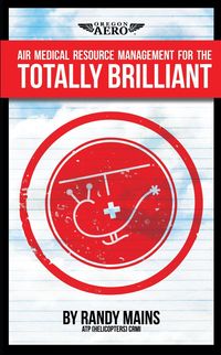 Produktbild: Air Medical Resource Management for the Totally Brilliant!