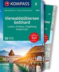 Bild vom Artikel KOMPASS Wanderführer Vierwaldstättersee, Gotthard, 55 Touren vom Autor Franz Wille