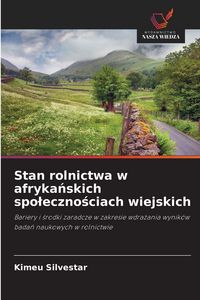 Produktbild: Stan rolnictwa w afryka&iquest;skich spo&iquest;eczno&iquest;ciach wiejskich