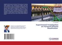 Produktbild: Experimental Investigation on Forward Osmosis Desalination