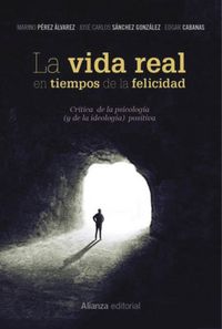 Produktbild: La vida real en tiempos de la felicidad