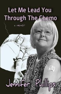 Produktbild: Let me lead you through the chemo
