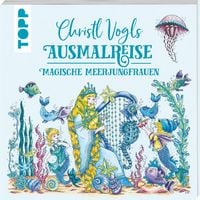 Produktbild: Christl Vogls Ausmalreise - Magische Meerjungfrauen
