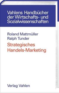 Bild vom Artikel Strategisches Handelsmarketing vom Autor Roland Mattmüller