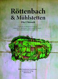 Produktbild: R&ouml;ttenbach und M&uuml;hlstetten