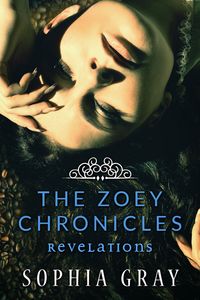 Produktbild: The Zoey Chronicles: Revelations (Vol. 3)