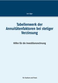 Produktbild: Tabellenwerk der Annuit&auml;tenfaktoren bei stetiger Verzinsung