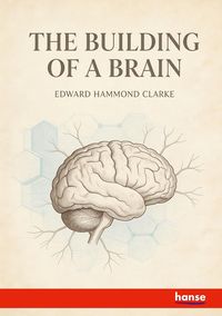 Produktbild: The Building of a Brain