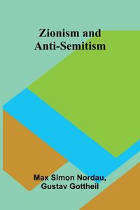 Produktbild: Zionism and Anti-Semitism