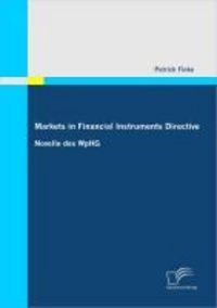 Produktbild: Markets in Financial Instruments Directive: Novelle des WpHG