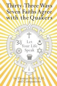 Produktbild: 33 Ways 7 Faiths Agree with the Quakers