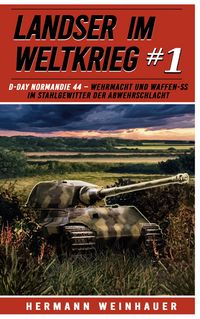 Produktbild: Landser im Weltkrieg 1: D Day Normandie 44