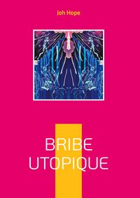 Produktbild: Bribe utopique