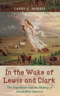 Produktbild: In the Wake of Lewis and Clark