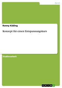 Produktbild: Konzept f&uuml;r einen Entspannungskurs