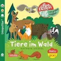 Produktbild: Baby Pixi (unkaputtbar) 178: Flippediflapp: Tiere im Wald