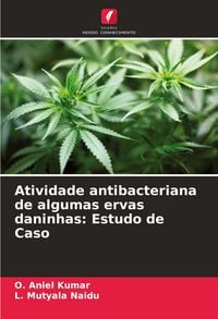 Produktbild: Atividade antibacteriana de algumas ervas daninhas: Estudo de Caso