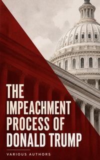 Produktbild: The Impeachment Process of Donald Trump
