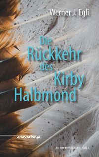 Bild vom Artikel Die Rückkehr des Kirby Halbmond vom Autor Werner J. Egli