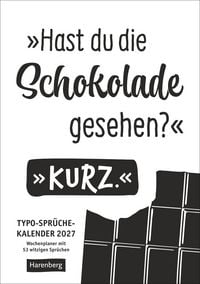 Produktbild: Typo-Spr&uuml;che-Kalender s/w Wochenplaner 2027 - mit 53 witzigen Spr&uuml;chen