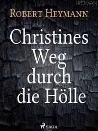 Produktbild: Christines Weg durch die H&ouml;lle