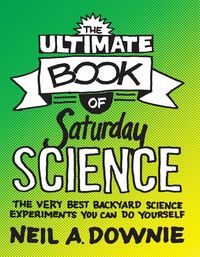 Produktbild: The Ultimate Book of Saturday Science
