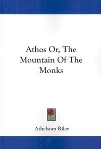 Produktbild: Athos Or, the Mountain of the Monks