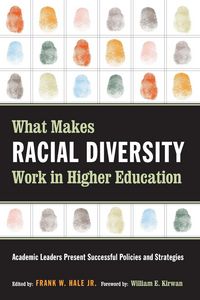 Produktbild: What Makes Racial Diversity Work in Higher Education