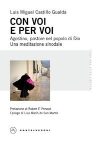 Produktbild: Con voi e per voi. Agostino, pastore nel popolo di Dio. Una meditazione sinodale