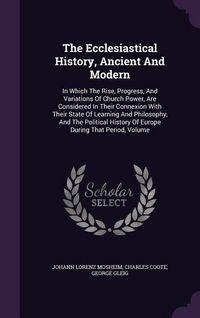 Produktbild: The Ecclesiastical History, Ancient And Modern
