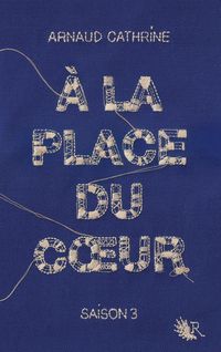 Produktbild: A la place du coeur. Tome 3