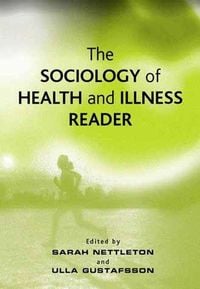 Produktbild: The Sociology of Health and Illness Reader