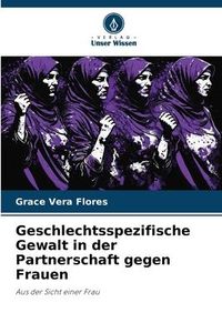 Produktbild: Geschlechtsspezifische Gewalt in der Partnerschaft gegen Frauen