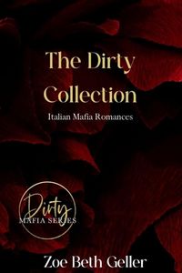 Produktbild: The Dirty Collection (Volkov Bratva Series, #5)