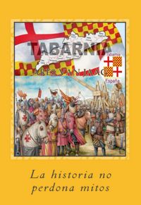 Produktbild: Tabarnia: La Historia No Perdona Mitos