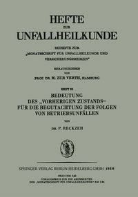 Produktbild: Bedeutung des &bdquo;Vorherigen Zustands&ldquo; f&uuml;r die Begutachtung der Folgen von Betriebsunf&auml;llen