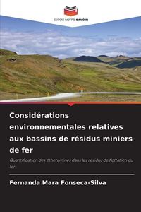 Produktbild: Consid&eacute;rations environnementales relatives aux bassins de r&eacute;sidus miniers de fer
