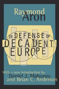 Produktbild: In Defense of Decadent Europe